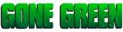 Gone Green